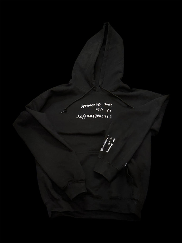 “YOUR GREATNESS IS NOT CIRCUMSTANTIAL” Double reminder hoodie